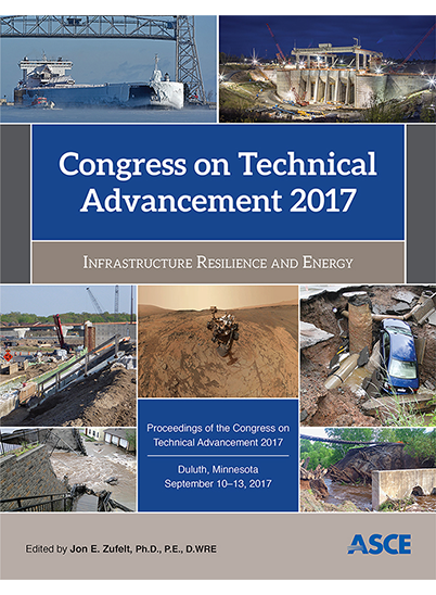 Congress on Technical Advancement 2017. Infrastructure Resilience and Energy