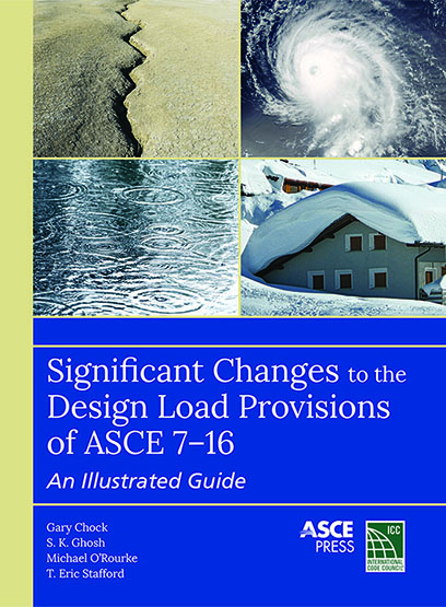 Significant Changes to the Minimum Design Load Provisions of ASCE 7-16