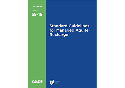 Standard Guidelines for Managed Aquifer Recharge, ASCE/EWRI 69-19